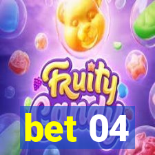 bet 04